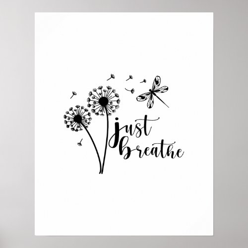 Dandelion Dragonfly Just Breathe Poster