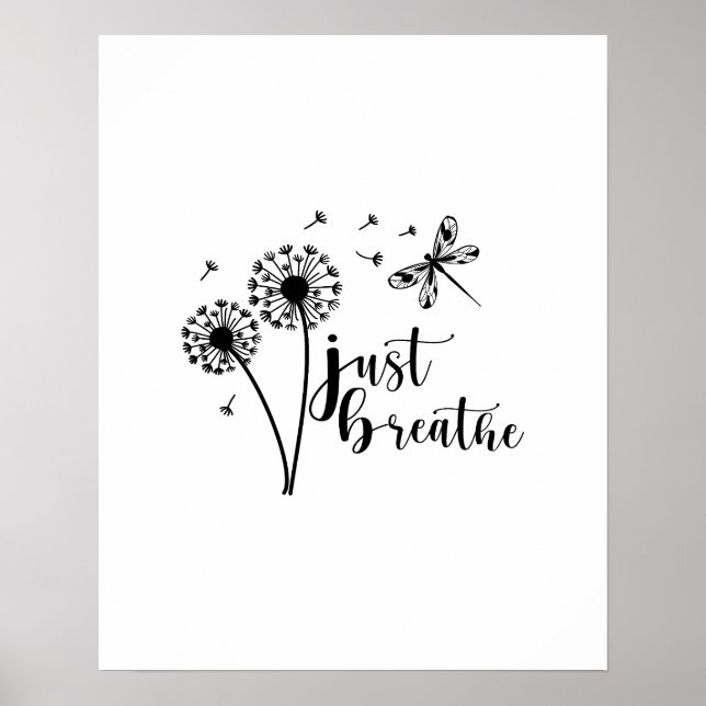 Dandelion Dragonfly Just Breathe Poster (Front)