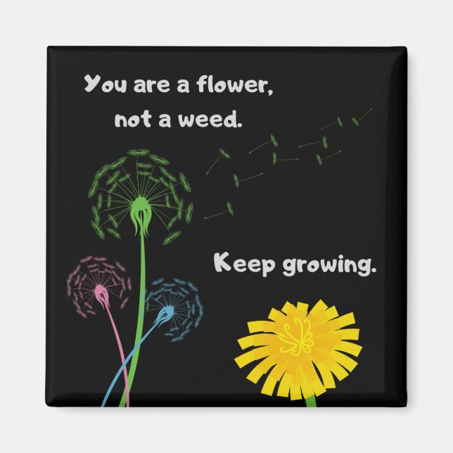 Dandelion Flower Not Weed Fridge Magnet (Front)