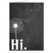 Dandelion HI on Chalkboard (Front)