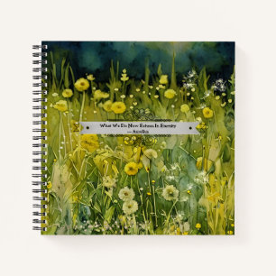 Dandelion Meadow Aurelius Eternity Quote Journal