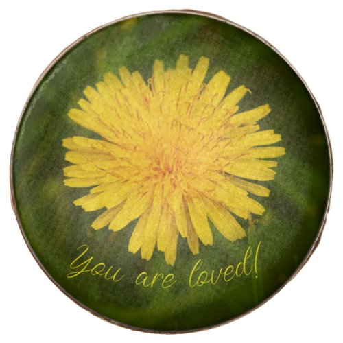Dandelion mystery You are loved Chocolate Covered Oreo