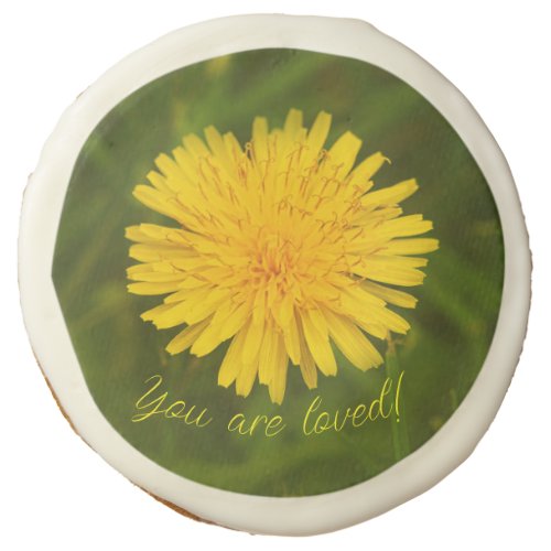 Dandelion mystery You are loved Sugar Cookie