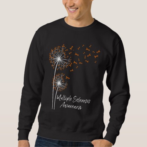 Dandelion Orange Ribbon Multiple Sclerosis Awarene Sweatshirt