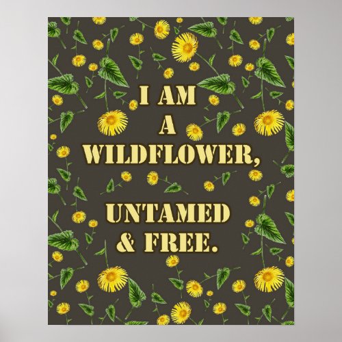 Dandelion Quotes Wildflower Untamed and Free  Poster