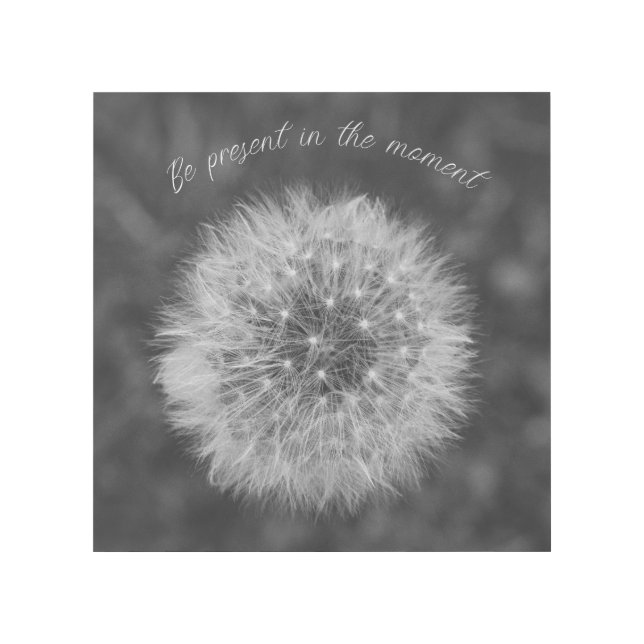 Dandelion seed head. Be Present In The Moment. Gallery Wrap (Front)