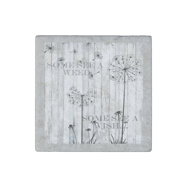 Dandelion Wishes Dreamy Gray Quote Stone Magnet (Front)