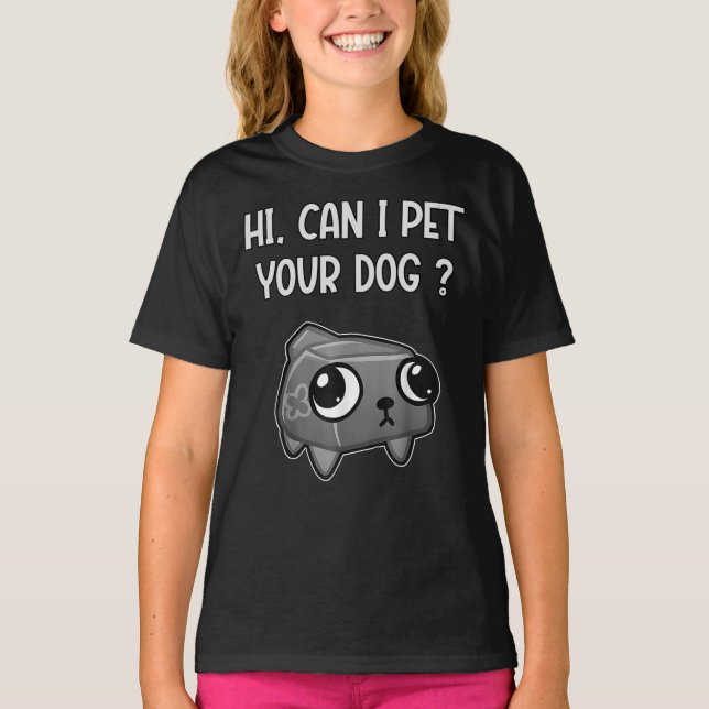 Dandy's World Pebble | Can i pet you Dog  T-Shirt (Front)