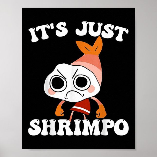 Dandys World Pebble _ Its Just Shrimpo Kids Dandys Poster (Front)
