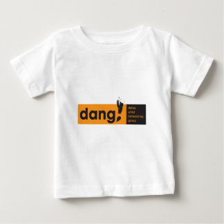 dang apparel baby T-Shirt