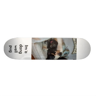 Dang Pug Skateboard Deck