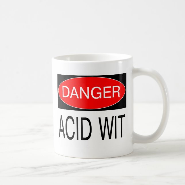 Danger - Acid Wit Funny Safety T-Shirt Mug Hat Etc (Right)