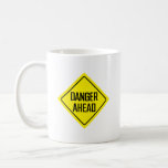 Danger Ahead Road Sign | Classic Mug