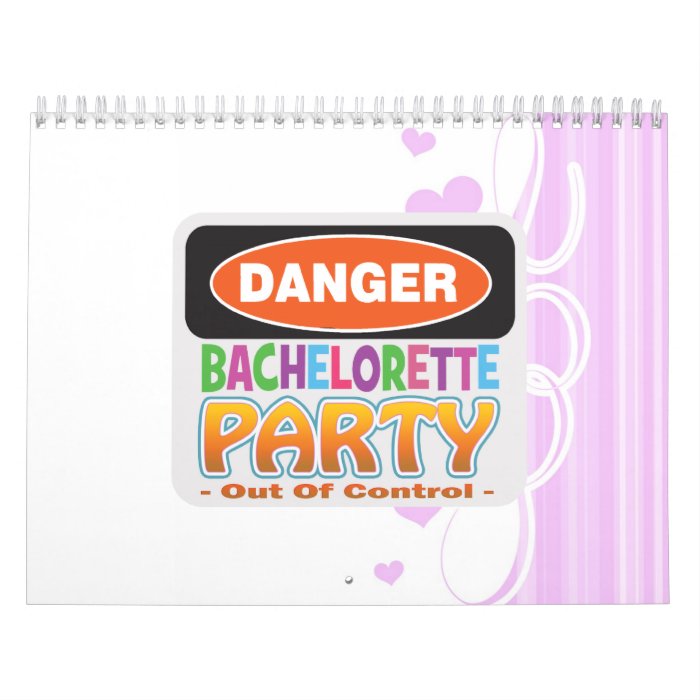 Danger bachelorette party funny bridal party calendar