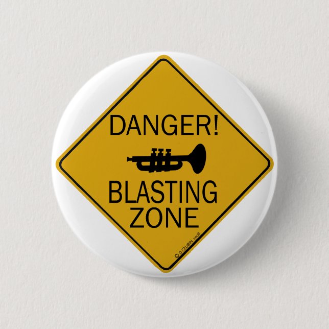 Danger Blasting Zone Pinback Button (Front)