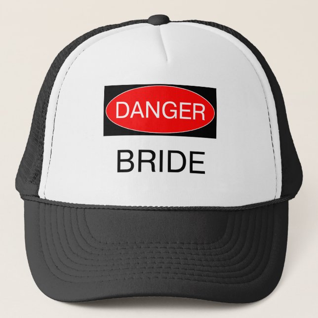 Danger - Bride Funny Wedding T-Shirt Mug Apron Trucker Hat (Front)