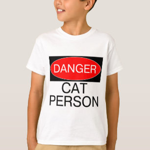 Danger - Cat Person Funny T-Shirt Mug Hat Apron