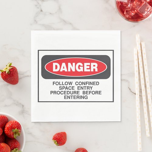 Danger Confined Space Sign Napkins