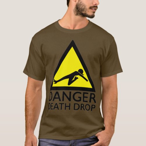 Danger Death Drop Funny Drag Queen Premium T_Shirt