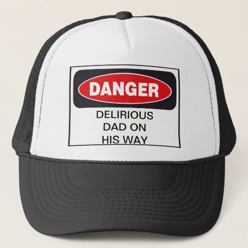 DANGER DELIRIOUS DAD HAT