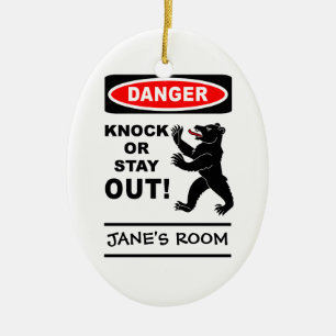 Danger door ornament - customize!