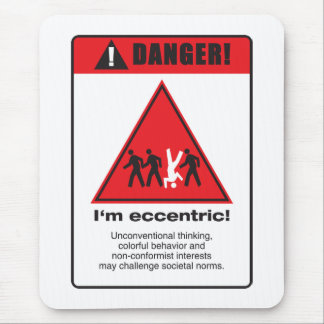 Danger! Eccentric Mouse Pad