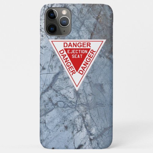 Danger _ Ejection seat label iPhone 11 Pro Max Case