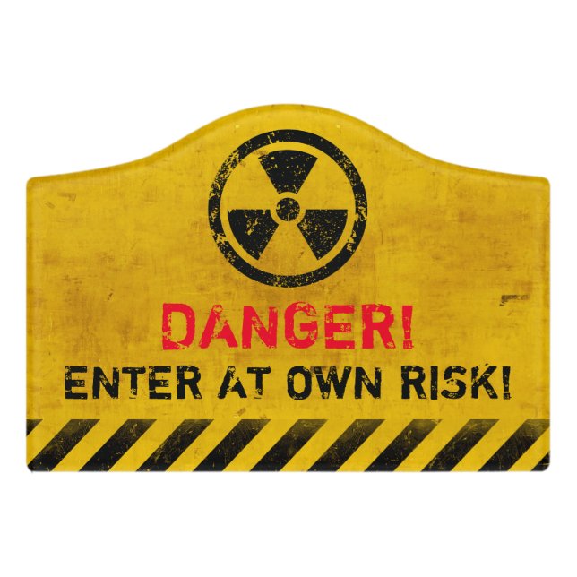 Danger Enter At Own Risk Door Sign (Small Crest Front)