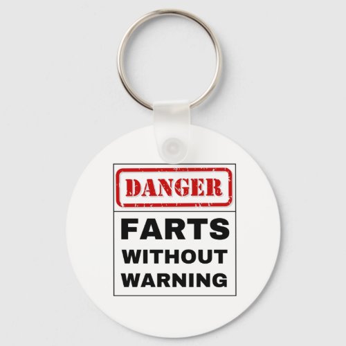 Danger Farts Without Warning Keychain