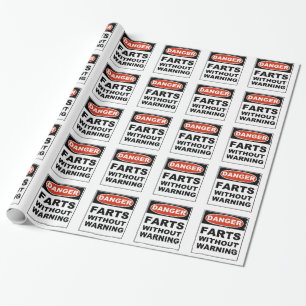 Danger Farts Without Warning Wrapping Paper
