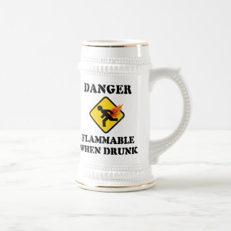 Danger Flammable When Drunk - Funny Fart Humor Beer Stein