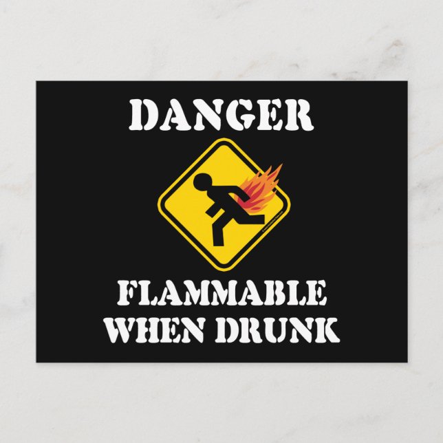 Danger Flammable When Drunk - Funny Fart Humor Postcard (Front)