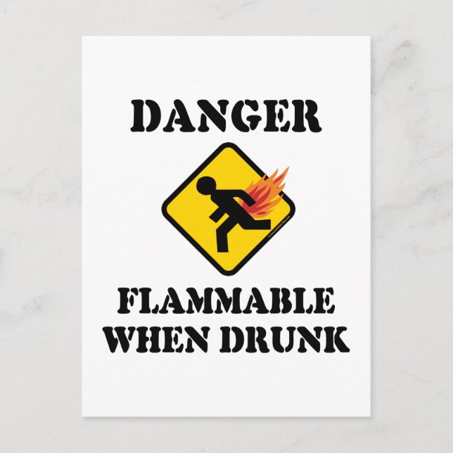 Danger Flammable When Drunk - Funny Fart Humor Postcard (Front)