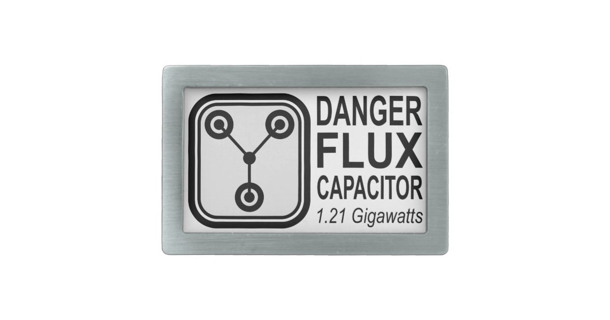 Danger FLUX Capacitor 1.21 Gigawatts Belt Buckle Zazzle