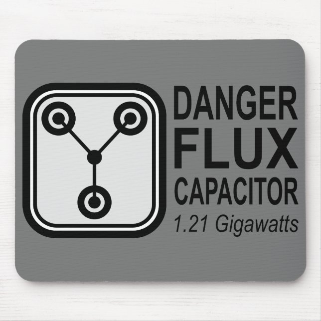Danger FLUX Capacitor 1.21 Gigawatts Mouse Pad (Front)