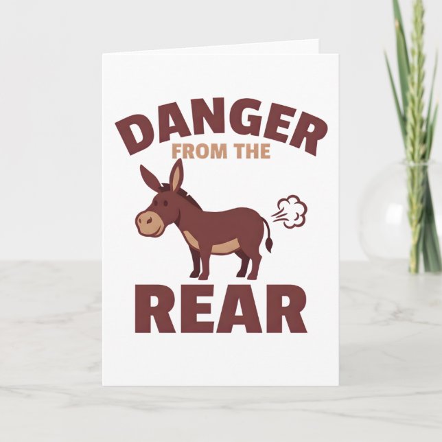 Danger from The Rear Funny Donkey Humor Card (Front)