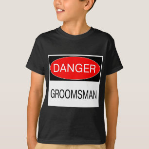 Danger - Groomsman Funny Wedding T-Shirt Mug Hat