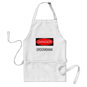 Danger - Groomsman Funny Wedding T-Shirt Mug Hat Adult Apron