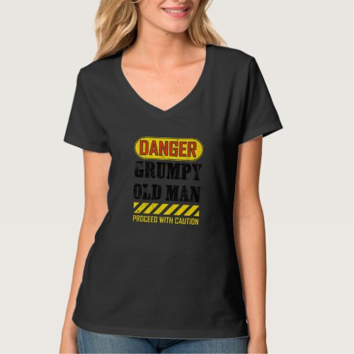 Danger Grumpy Old Man sarcastic Saying retirement T_Shirt