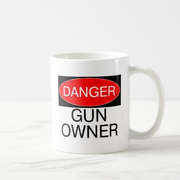 Danger - Gun Owner Funny T-shirt Mug Hat Bag Apron by insanitees at Zazzle
