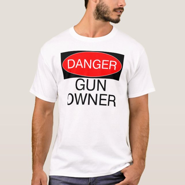 Danger - Gun Owner Funny T-Shirt Mug Hat Bag Apron (Front)