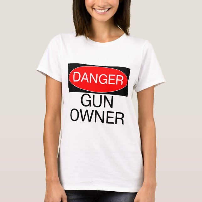 Danger - Gun Owner Funny T-Shirt Mug Hat Bag Apron (Front)