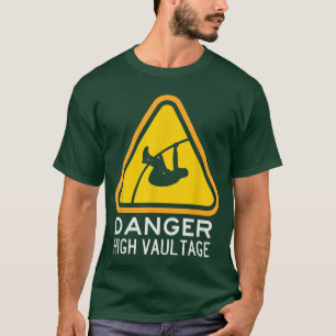 Danger High Jump Pole Vault Jumping Athletics gift T-Shirt