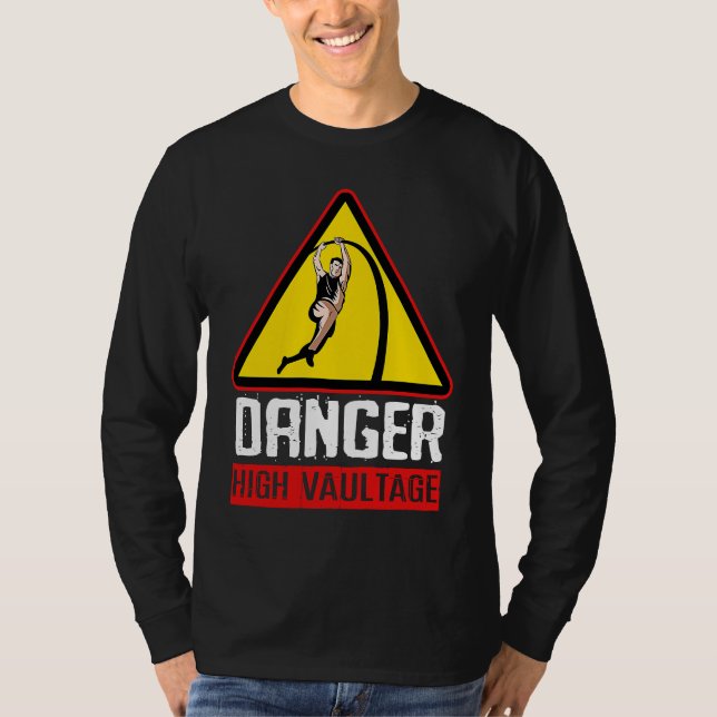 Danger High Pole Vaultage T-Shirt (Front)