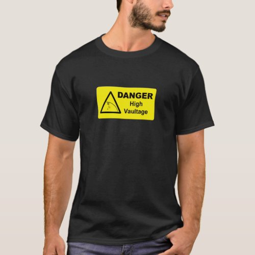 Danger High Vaultage Pole Vault Small Design Area T_Shirt