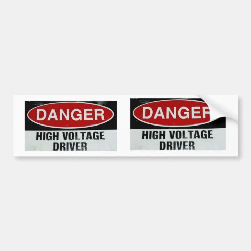 DANGER HIGH VOLTAGE DRIVER 2 BUMPER STICKERS