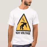 Danger High Voltage T-Shirt | Zazzle