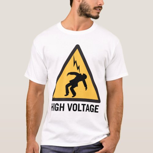 Danger High Voltage Sign T_Shirt