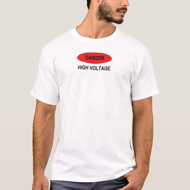 Danger High Voltage T-Shirt (Front)