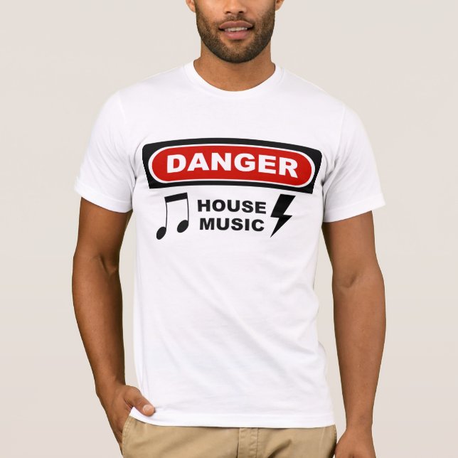 DANGER_HOUSE MUSIC 1 T-Shirt (Front)